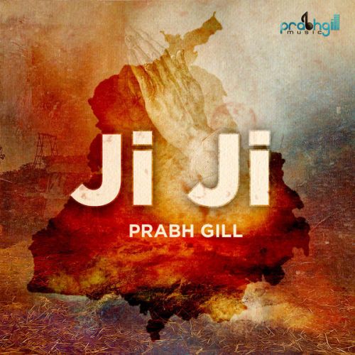 Ji Ji Prabh Gill Mp3 Song Free Download