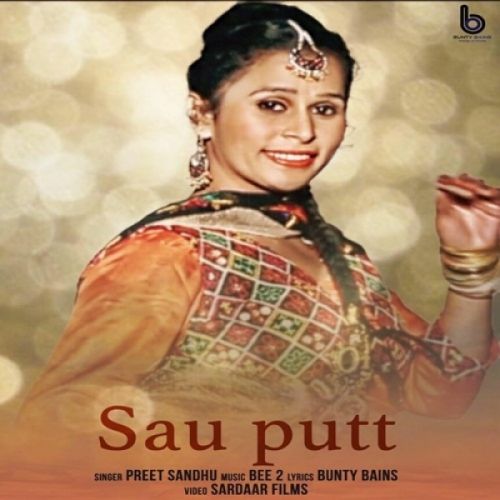 Sau Putt Preet Sandhu Mp3 Song Free Download