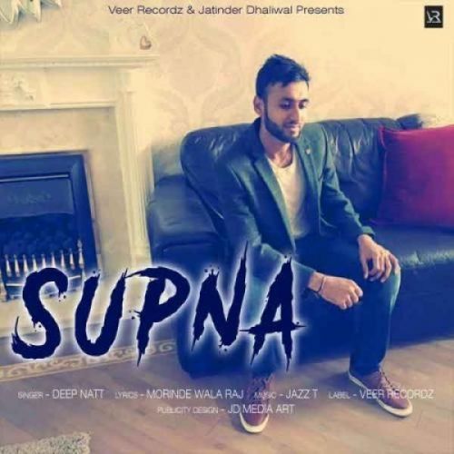 Supna Deep Natt Mp3 Song Free Download