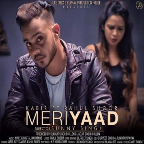 Meri Yaad Kabir, Rahul Shoor Mp3 Song Free Download