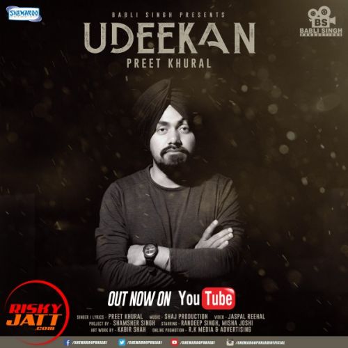 Udeekan Preet Khural Mp3 Song Free Download