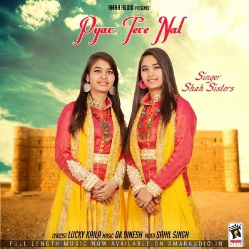 Pyar Tere Nal Shah Sisters Mp3 Song Free Download