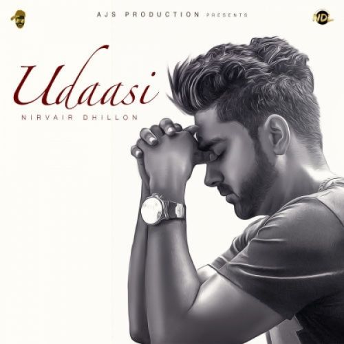 Udaasi Nirvair Shillon Mp3 Song Free Download