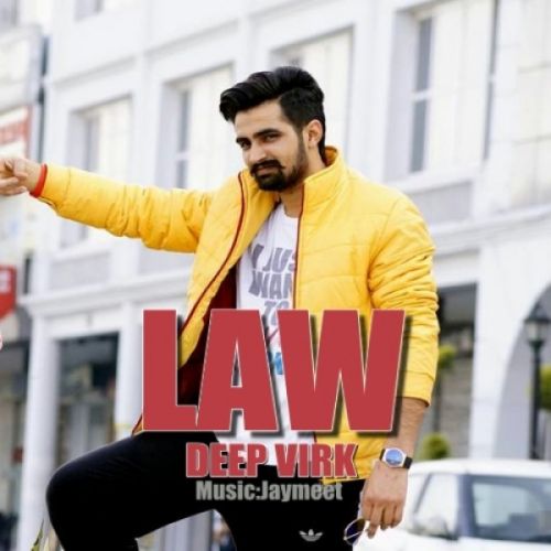 Law Deep Virk Mp3 Song Free Download