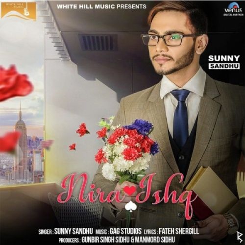 Nira Ishq Sunny Sandhu Mp3 Song Free Download