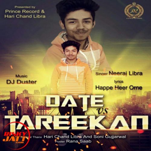 Date vs Tareekan Neeraj Libra Mp3 Song Free Download