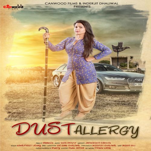 Dust Allergy Ramneek Mp3 Song Free Download