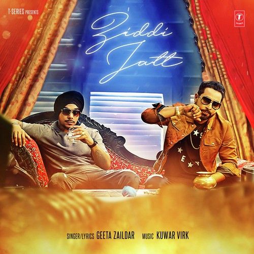 Ziddi Jatt Geeta Zaildar, Kuwar Virk Mp3 Song Free Download