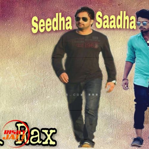 Seedha Saadha Banda Ravi Rax Mp3 Song Free Download