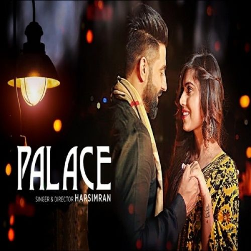 Palace Harsimran Mp3 Song Free Download