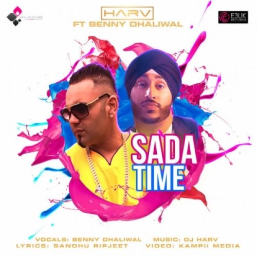 Sada Time Benny Dhaliwal Mp3 Song Free Download