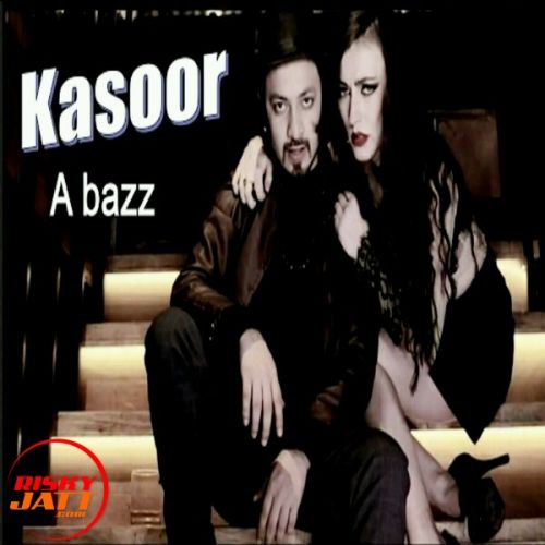 Kasoor A Bazz Mp3 Song Free Download