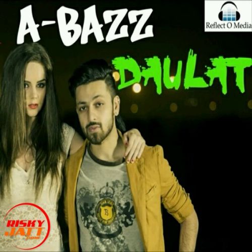 Daulat A Bazz Mp3 Song Free Download