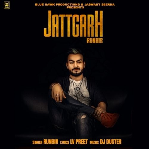 Jattgarh Runbir Mp3 Song Free Download