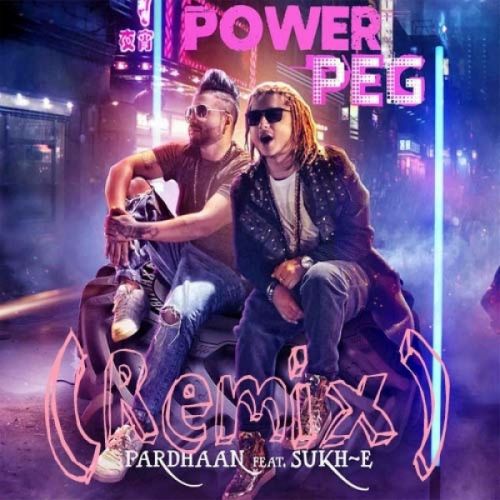 Power Peg (Remix) Pardhaan, Evol Mp3 Song Free Download