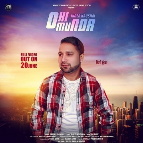 Ohi Munda Inder Kaushal Mp3 Song Free Download