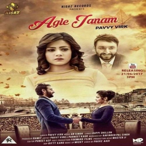 Agle Janam Pavvy Virk Mp3 Song Free Download