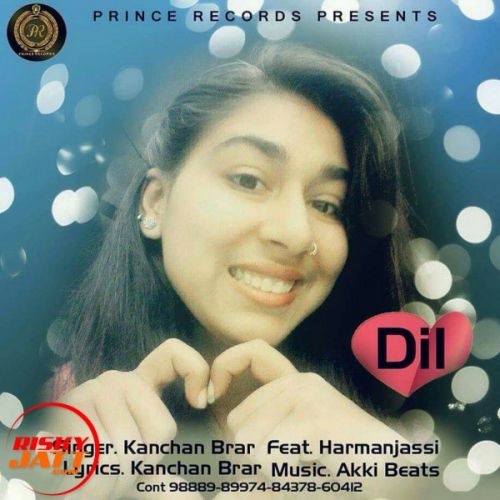 Dil Kanchan Brar, Harmanjassi Mp3 Song Free Download