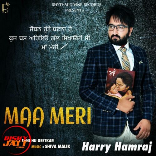 Maa Meri Harry Hamraj Mp3 Song Free Download