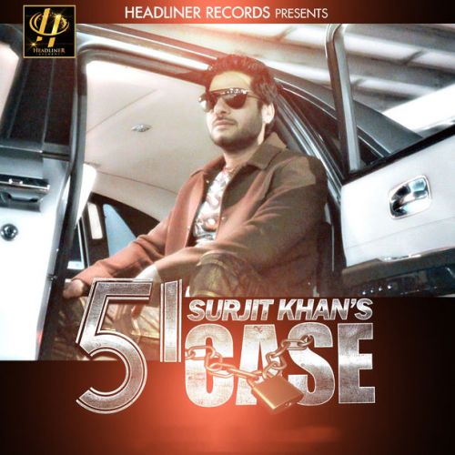 51 Case Surjit Khan Mp3 Song Free Download