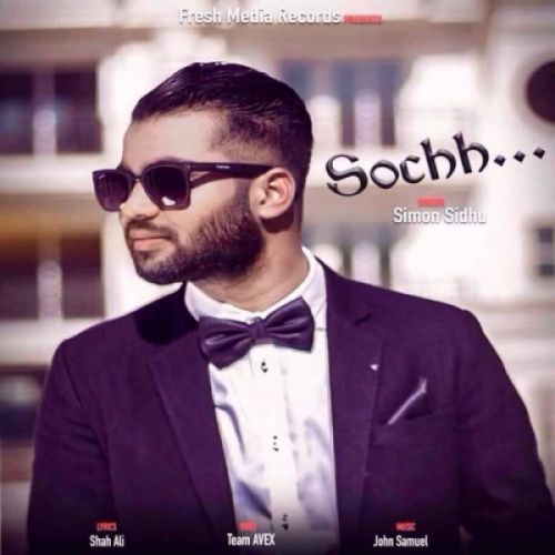 Sochh Simon Sidhu Mp3 Song Free Download