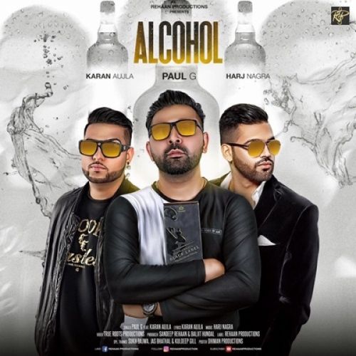 Alcohol Paul G, Elly Mangat Mp3 Song Free Download