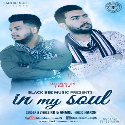 In My Soul RD, Anmol Mp3 Song Free Download