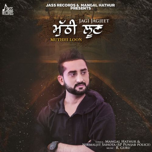 Gusse Ho Ke Nahiyo Sarna Jagi Jagjeet Mp3 Song Free Download