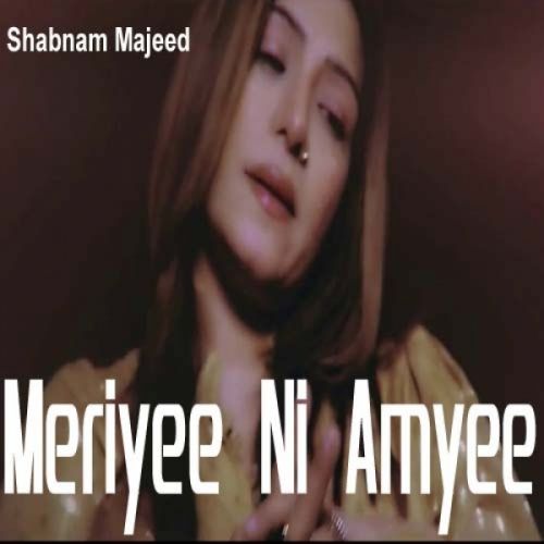 Meriyee Ni Amyee Shabnam Majeed Mp3 Song Free Download