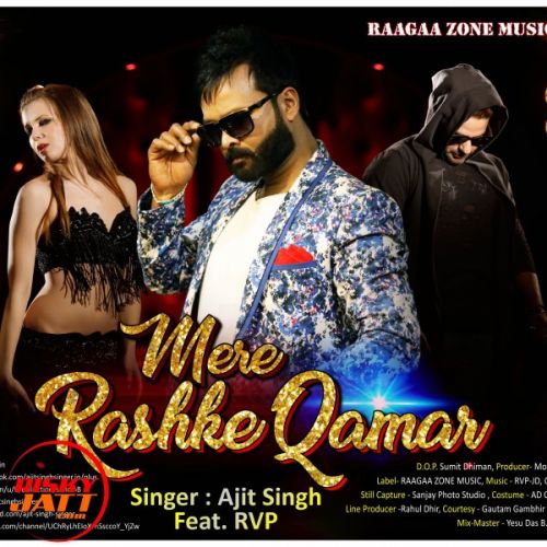 Mere Rashke Qamar Ajit Singh, RVP Mp3 Song Free Download