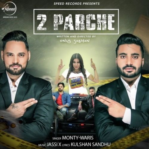 2 Parche Monty Waris Mp3 Song Free Download