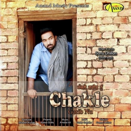 Chakle Garib Nu Sonu Dhillon Mp3 Song Free Download