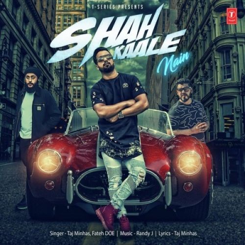 Shah Kaale Nain Taj Minhas, Fateh Doe Mp3 Song Free Download