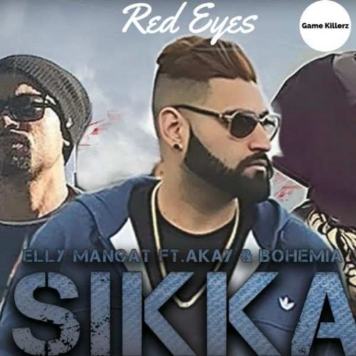 Sikka Elly Mangat, A Kay Mp3 Song Free Download