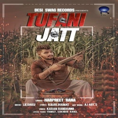 Tufani Jatt Harpreet Rana Mp3 Song Free Download