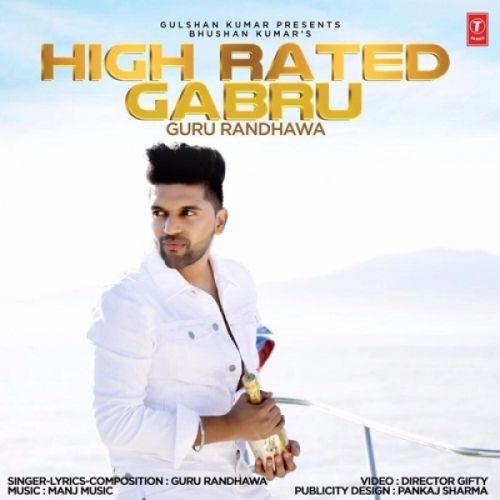 High Rated Gabru Guru Randhawa Mp3 Song Free Download