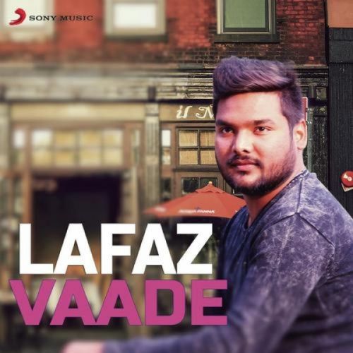Vaade Lafaz Mp3 Song Free Download