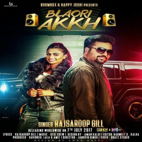 Blaori Akkh Rajsaroop Gill Mp3 Song Free Download