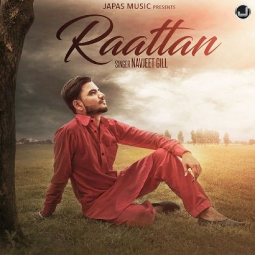 Raattan Navjeet Gill Mp3 Song Free Download