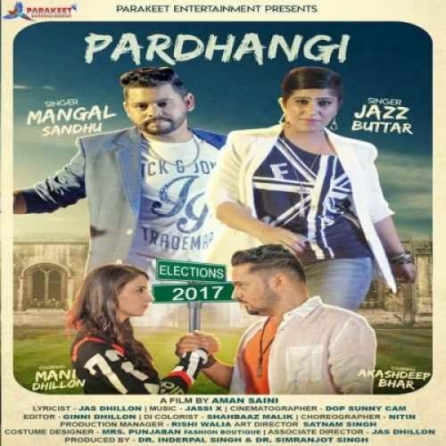 Pardhangi Mangal Sandhu, Jazz Buttar Mp3 Song Free Download