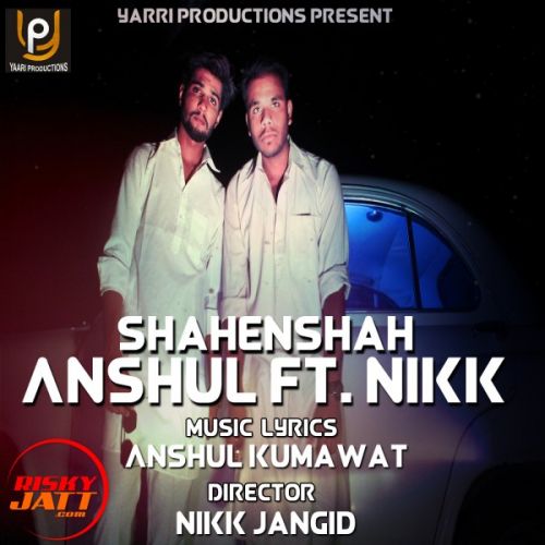 Shahenhshah Anshul Kumawat Mp3 Song Free Download