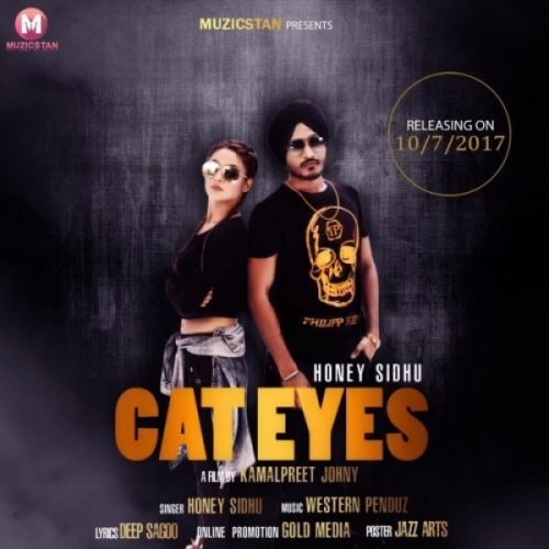 Cat Eyes Honey Sidhu Mp3 Song Free Download