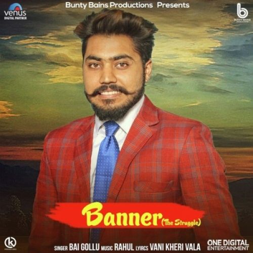 Banner (The Struggle) Bai Golu Mp3 Song Free Download