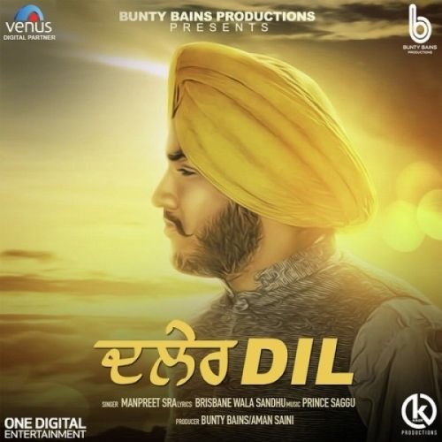 Daler Dil Manpreet Sra Mp3 Song Free Download