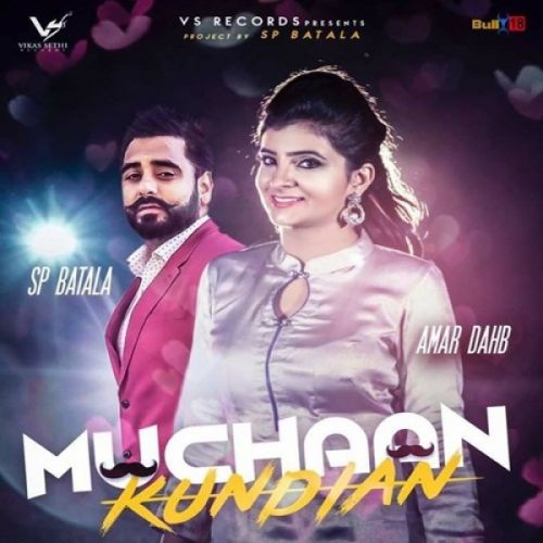 Muchaan Kundian Amar Dahb Mp3 Song Free Download