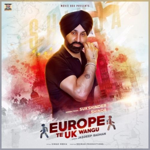 Europe Te UK Wangu Sukshinder Shinda Mp3 Song Free Download