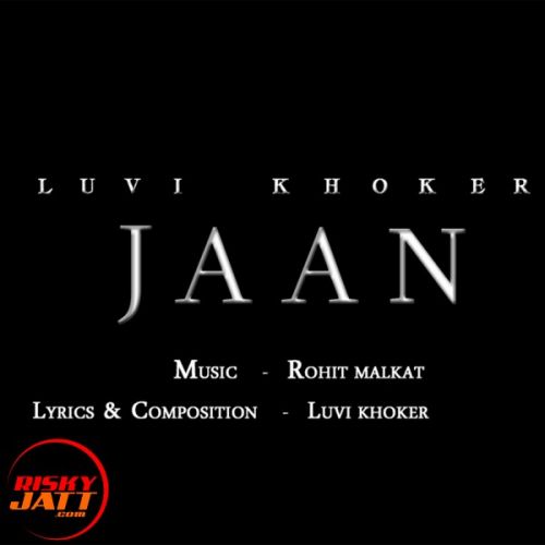 Jaan Luvi Khoker Mp3 Song Free Download