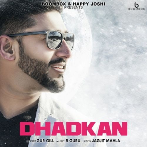 Dhadkan Gur Gill Mp3 Song Free Download