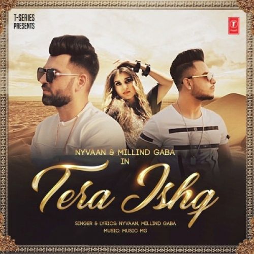 Tera Ishq Nyvaan, Milind Gaba Mp3 Song Free Download