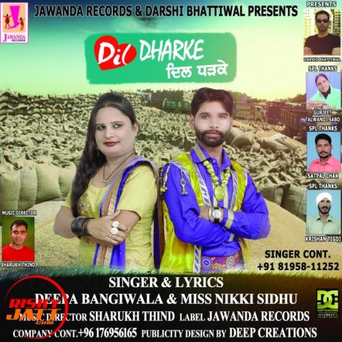 Dil Dharke Deepa Bangiwal, Miss Nikki Sidhu Mp3 Song Free Download